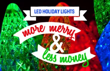 LED holiday lights - More merry and less money
