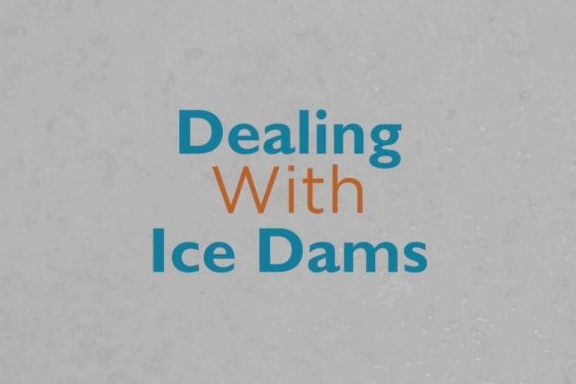 Dealing with Ice Dams
